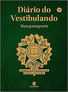 Diário do vestibulando: meu passaporte Vol 3