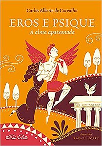 Eros e Psique: a alma apaixonada