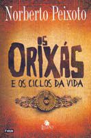 Os orixás e os ciclos da vida