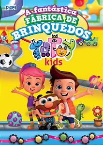 A Fantástica Fábrica de Brinquedos Totoykids