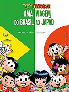 Turma da Mônica - Uma Viagem do Brasil ao Japão