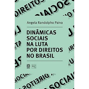 Dinâmicas sociais na luta por direitos no Brasil