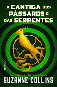 A Cantiga dos passáros  e das Serpentes