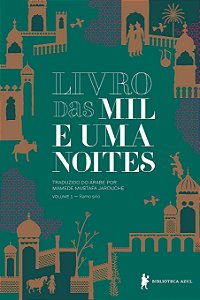 Livro das mil e uma noites - Volume 1 - Ramo sírio