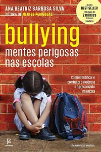 Bullying - mentes perigosas nas escolas