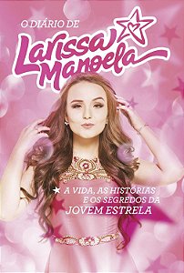 O diário de Larissa Manoela