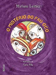 O Mistério do Pau Oco