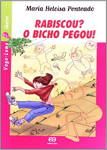 Rabiscou? o bicho pegou!