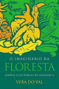 O imaginário da floresta