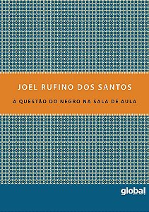 A questão do negro na sala de aula