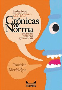 Crônicas da Norma: Fonética e Morfologia