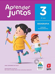 Aprender Juntos - Geografia - 3 Ano - Bncc Ed 2018