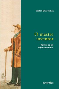 O mestre inventor