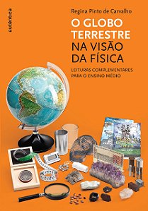 O globo terrestre na visão da física