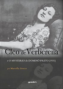 Cleo de Verberena e o MYSTERIO do DOMINÓ PRETO (1931)