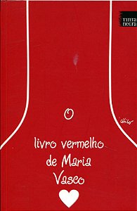 O Livro vermelho de Maria Vasco
