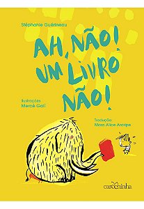 Ah, não! um livro não!