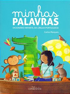Minhas palavras: Dicionário infantil da língua portuguesa