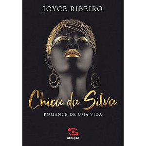 Chica da Silva: Romance de uma Vida