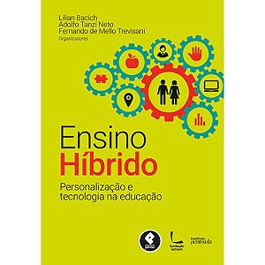 Ensino Híbrido: Personalização e tecnologia na educação