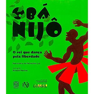 Obá Nijô: O rei que dança pela liberdade
