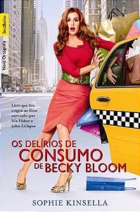 Os delírios de consumo Becky Bloom (Edição de bolso)