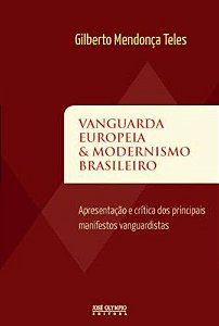 Vanguarda europeia e modernismo Brasileiro