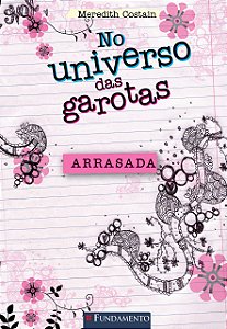 No universo das garotas - arrasada