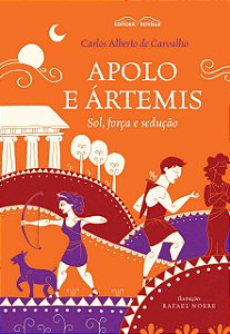 Apolo e Artemis - Sol, força e sedução