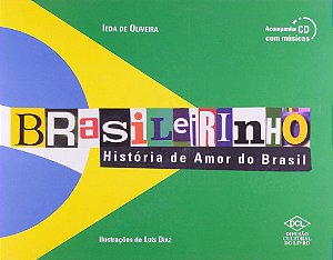 Brasileirinho: História de amor do Brasil