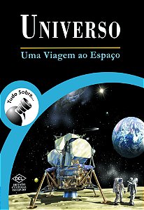 Universo - Uma viagem ao espaço