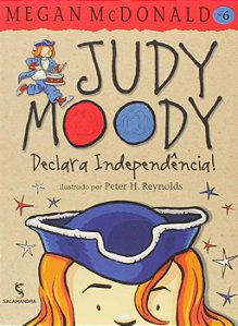 Judy Moody V.6 - Declara a independência