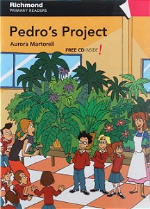 Pedro's Project - First Readers - Level 4