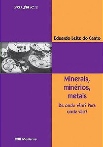 Minerais, minérios, metais