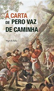 A Carta de Pero Vaz de Caminha (Bolso)