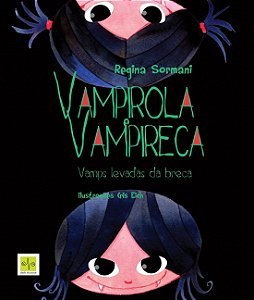 Vampirola e Vampireca: Vamps Levadas da Breca