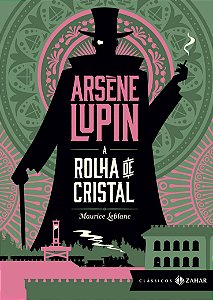 A Rolha de Cristal - Arsene Lupin