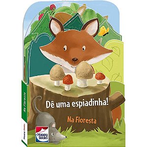 Dê uma espiadinha na Floresta