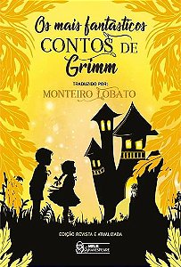 Os mais fantásticos contos de Grimm