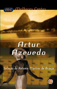 Melhores contos de Artur de Azevedo