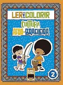 Ler e colorir Cultura Afro-brasileira Volume 2