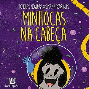 Minhocas na cabeça