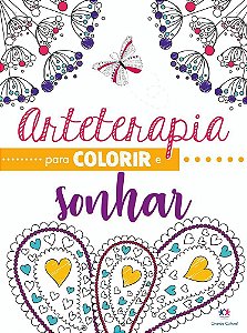 Arteterapia para Colorir e Sonhar