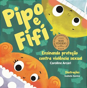 Pipo e Fifi - ensinando proteção contra violência sexual