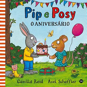 Pip e Posy - o aniversário