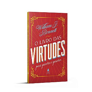 O livro das virtudes para garotas e garotos
