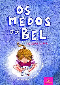 Os medos da Bel