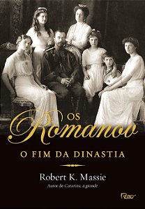 Os Romanov: O fim da dinastia