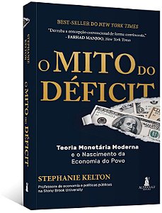 O mito do déficit: teoria monetária e o nascimento da economia do povo