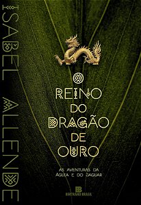 O reino do dragão de ouro - volume 2
